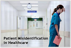 Patient Misidentification in Healthcare