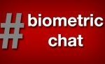 The February edition of #biometricchat will discuss using biometrics for employee identification in workforce managament