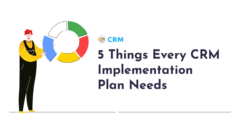 5-Things-Every-CRM-Implementation-Plan-Needs