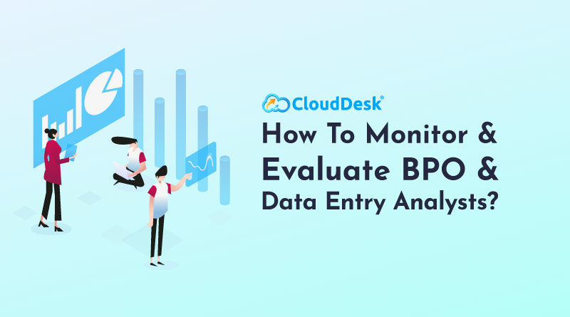 How-To-Monitor-And-Evaluate-BPO-and-Data-Entry-Analysts