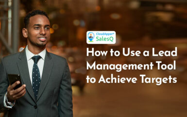 How to Use a Lead Management Tool to Achieve Targets