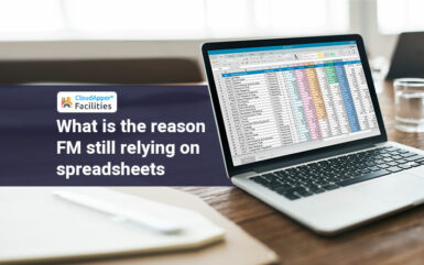 What is the reason FM still relying on spreadsheets to control facilities?