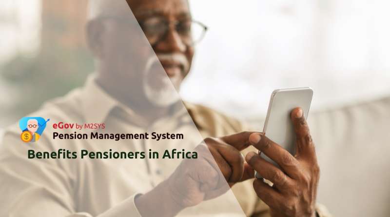 Digital Pension Payment System Benefits Pensioners in Africa