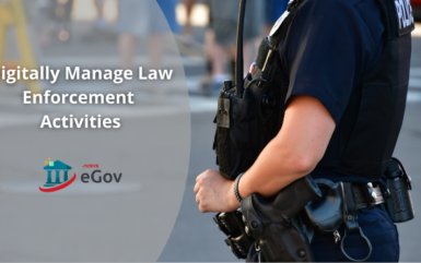 Digitally Manage Law Enforcement Activities