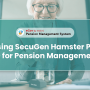 Using SecuGen Hamster Pro 20 with M2SYS eGov Pension Management System