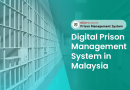 Digital-Prison-Management-Solution-in-Malaysia