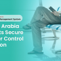 Saudi Arabia Adopts Software Solutions for Secure Border Control Management