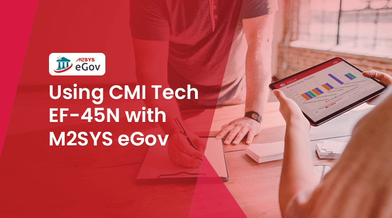 Using-CMI-Tech-EF-45N-with-M2SYS-eGov