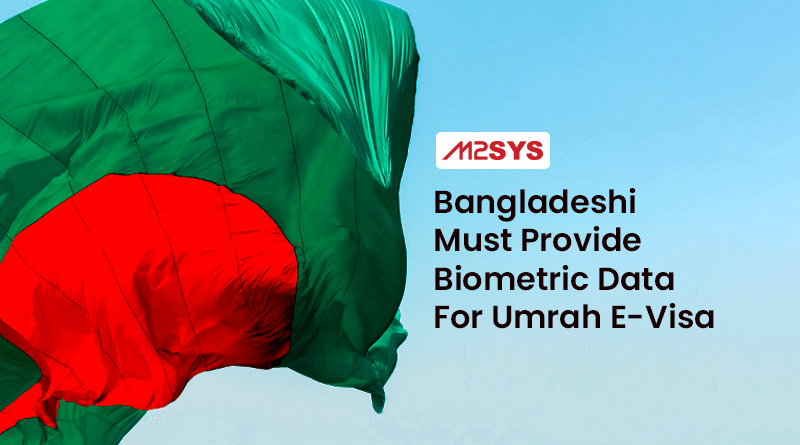 Bangladeshi-Must-Provide-Biometric-Data-For-Umrah-E-Visa