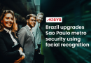 Brazil upgrades Sao Paulo metro security using facial recognition