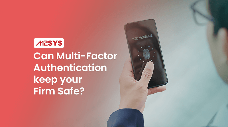Can-Multi-Factor-Authentication-keep-your-Firm-Safe