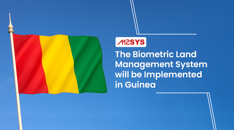 The-Biometric-Land-Management-System-will-be-Implemented-in-Guinea