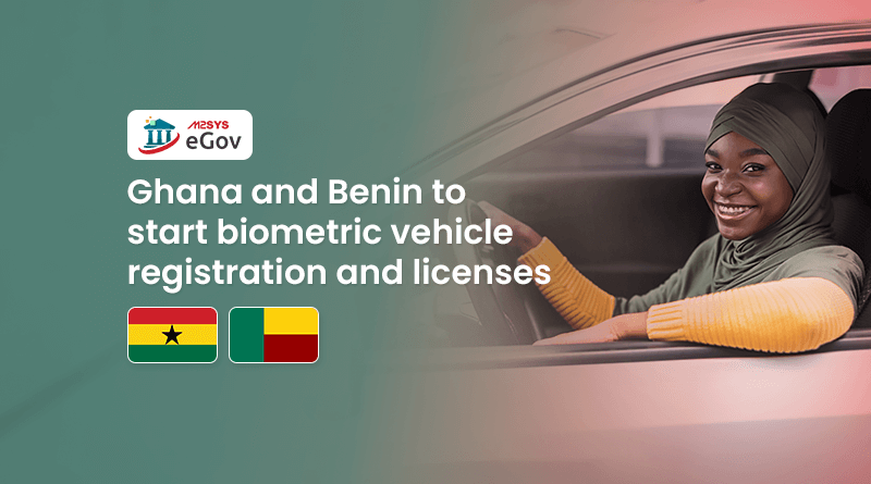 Ghana and Benin to start biometric vehicle registration and licenses