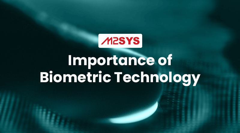 Importance-of-Biometric-Technology
