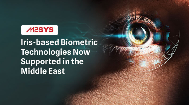 Iris-based-biometric-technologies-now-supported-in-the-Middle-East