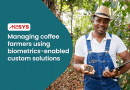 Biometrics enabled custom solutions for coffee farmers