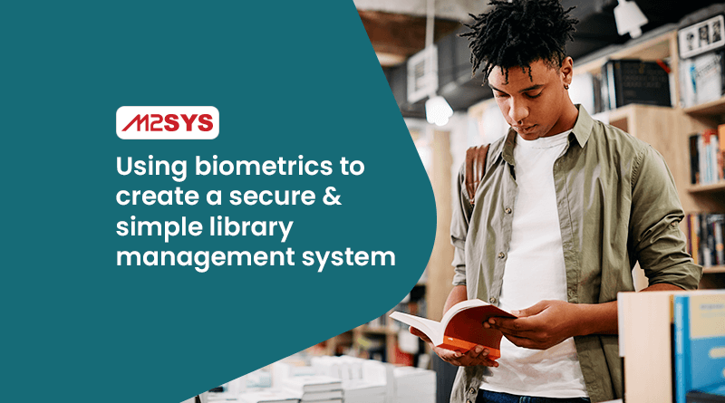 Using-biometrics-to-create-a-secure-simple-library-management-system