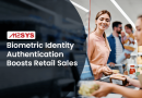 How Biometric Identity Authentication Boosts Retail Sales