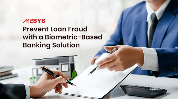 Prevent-Loan-Fraud-with-a-Biometric-Based-Banking-Solution