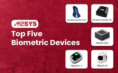 Top Five Biometric Device for Your Organization