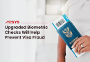 Upgraded biometric checks will help prevent visa fraud