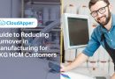 Guide to Reducing Turnover in Manufacturing for UKG HCM Customers