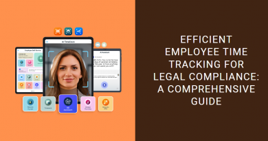 Efficient Employee Time Tracking for Legal Compliance A Comprehensive Guide