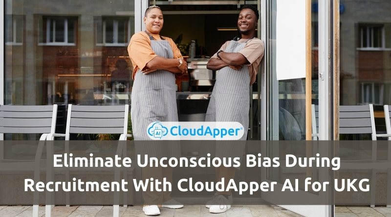 Eliminate-Unconscious-Bias-During-Traditional-Recruitment-With-AI-Solutions-for-UKG