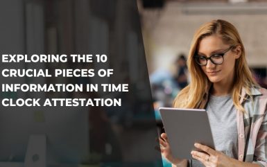 Exploring the 10 Crucial Pieces of Information in Time Clock Attestation