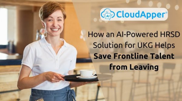 How-AI-Powered-hrPad-for-UKG-Saves-You-Precious-Frontline-Talent-and-Dollars