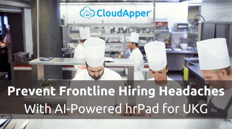 Prevent-Frontline-Hiring-Headaches-With-AI-Powered-hrPad-for-UKG