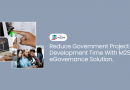 Reduce Government Project Development Time With M2SYS eGovernance Solution