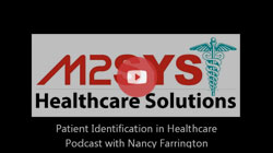 M2SYS Podcast 1 - Patient Identification in Healthcare