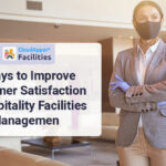 7-Ways-to-Improve-Customer-Satisfaction-in-Hospitality-Facilities-Managemen