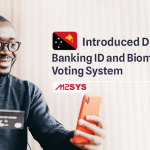 Papua New Guinea Introduces Digital ID for Banking