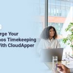Supercharge-Your-UKG-Kronos-Timekeeping-System-With-CloudApper